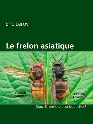 cover image of Le frelon asiatique